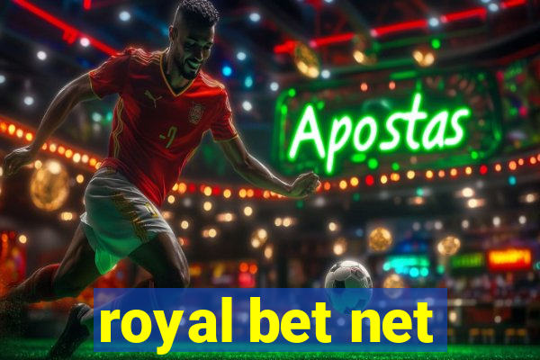 royal bet net